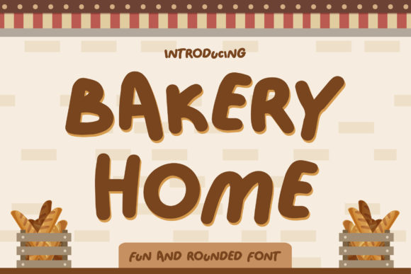 Bakery Home Font for Bold Branding and Modern Design