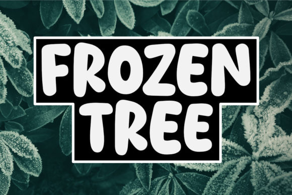 Frozen Tree: A Charming Display Font for Creative Projects
